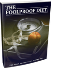 The Foolproof Diet