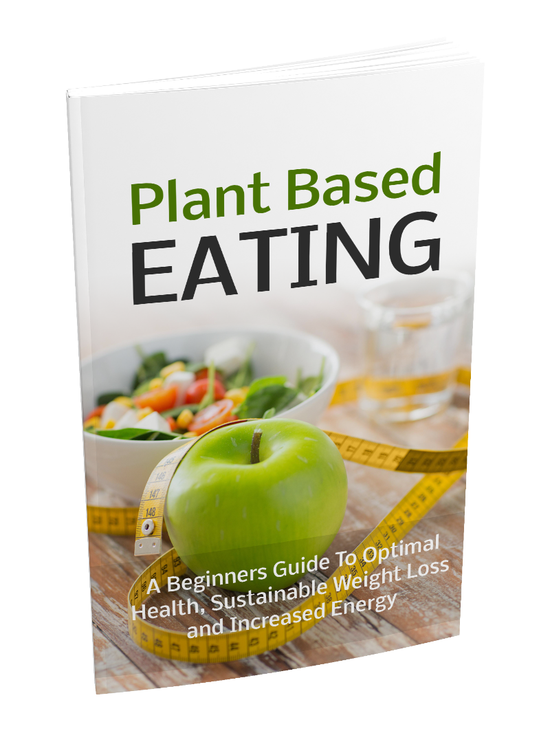 Plant Based Eating